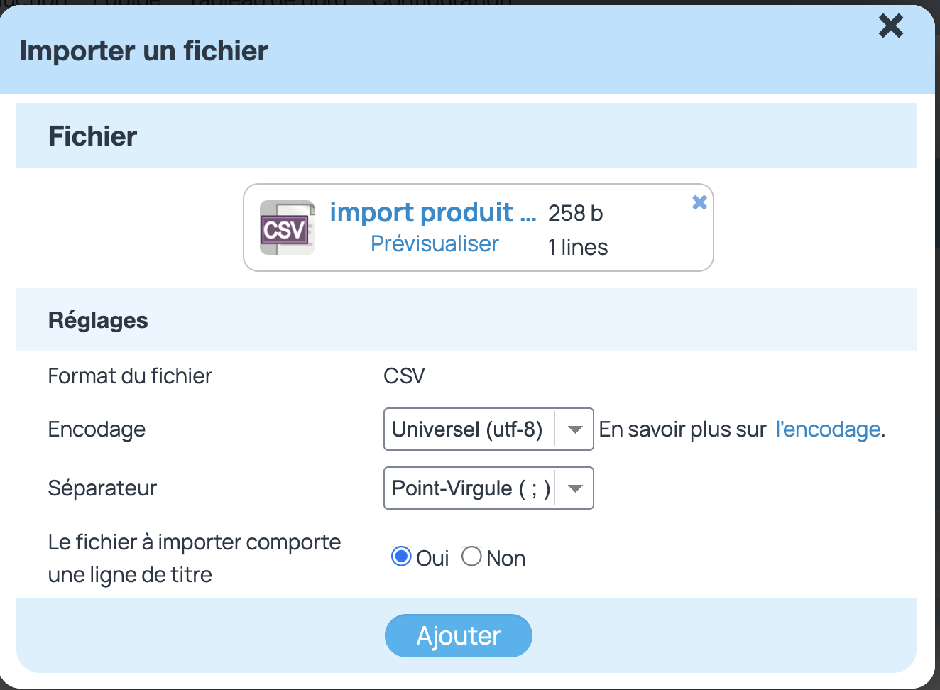 Intégration du fichier CSV en réglant le séparateur et l'encodage Une fois le fichier téléchargé, l'étape suivante est disponible